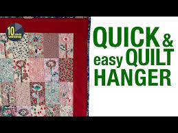 I Make A Simple Quilt Hanger For Walls