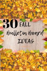 I used boxes to create a broadway show billboard look. 30 Fall Bulletin Board Ideas Which Are Colorful Meaningful Hike N Dip
