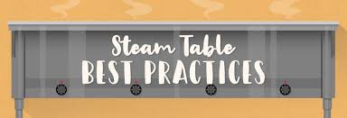 steam table best practices