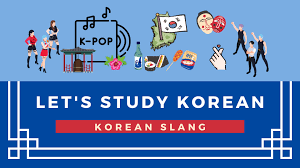slang you should know in south korea