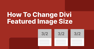 how to change divi featured image size