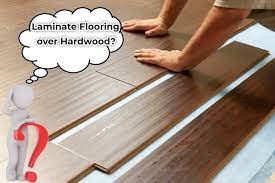 can you put laminate over hardwood