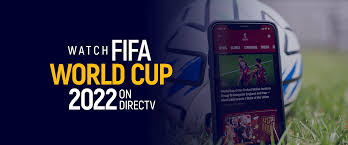 how to watch fifa world cup 2022 on directv