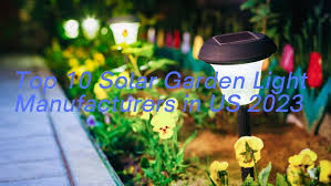 Top 10 Solar Garden Light Manufacturers