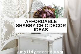 16 Shabby Chic Decorating Ideas On A