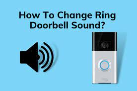 How To Change Ring Doorbell Sound? It's Easy – Smarterve