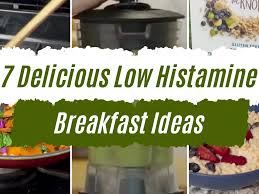 low histamine breakfast ideas recipes