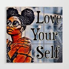 Love Your Self African American Black