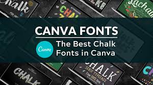 best chalk fonts in canva ging guide