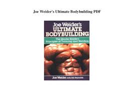 Joe Weiders Ultimate Bodybuilding Pdf