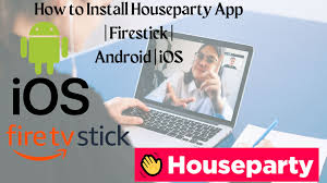 how to install houseparty app
