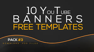 Free Youtube Banners Template Pack 3 Download Psd Files Youtube