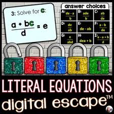 Literal Equations Digital Math Escape