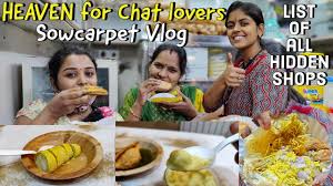 sowcarpet vlog must try chat s in