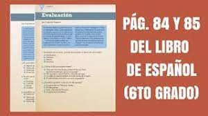 Libro de geografía 6 grado contestado pag 39 : Pag 84 Y 85 Del Libro De Espanol Sexto Grado Youtube