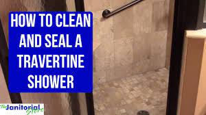 clean and seal a travertine shower