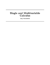 Single And Multivariable Calculus