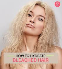 how to hydrate hair after bleaching