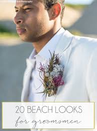 You might look at wearing a bridesmaid's dress in white, or go off the beaten track in a pantsuit. 20 Beach Wedding Looks For Grooms Groomsmen Southbound Bride