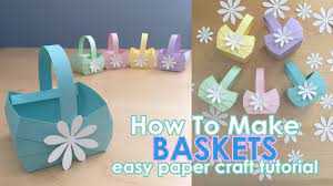 how to make easter baskets easy paper