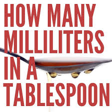 how many milliliters in a tablespoon