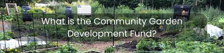 Community Garden Development Fund