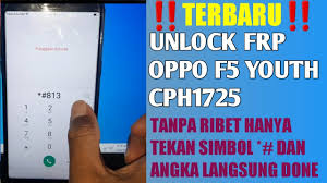 How to reset or hard reset an oppo f5. Frp Bypass Oppo F5 Youth Cph1725 Without Pc For Gsm