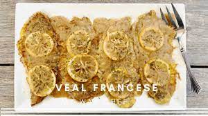 veal francese my way chef you