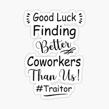 Bidding farewell to your employees and fellow colleagues can be really hard. Coworker Goodbye Stickers Redbubble