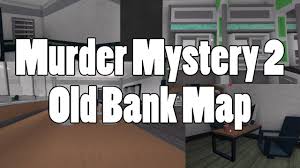 Roblox is a game creation platform/game engine that allows users to design their own games and play a wide variety of different types of games created by other users. Murder Mystery 2 Old Bank Map Youtube
