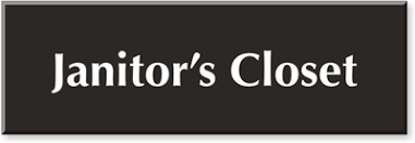 janitor s closet engraved sign other