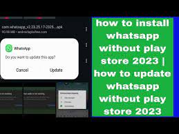 update whatsapp without play 2023