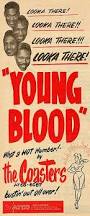 Image result for coasters young blood