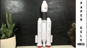 Easy How To Make Chandrayaan 2 Rocket Gslv Mk Iii Out Of Chart Paper Aerospace Exhibition Model