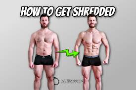 how to get shredded 11 secrets pros