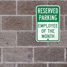 Reserved Parking Employee Of The Month Sign Sku K 5499