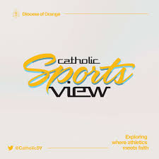 Catholic Sports View