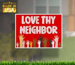 Mandment page ten coloring sheets and 10. Love Thy Neighbor Multi Color Rising Hands Yard Sign Uv Print Corrugated Plastic Sheets 24 X 18 For Indoor Outdoor