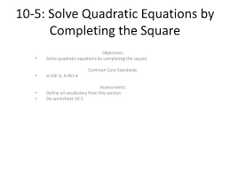 Ppt 10 5 Solve Quadratic Equations