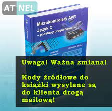 Mikrokontrolery AVR Język C Podstawy programowania [ PL ] SKLEP - ATNEL