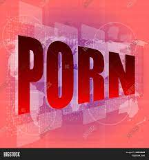 Porn Word On Digital Image & Photo (Free Trial) | Bigstock