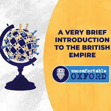A Very Brief Introduction to the British Empire