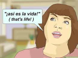 3 ways to say life in spanish wikihow