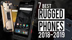7 best rugged phone to in 2018 2019