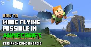 flying possible in minecraft