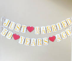 Just Married 50 Years Ago Banner Wedding Anniversary Banner 50th
