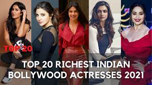 top 20 richest bollywood actresses in
