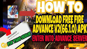 El equipo de garena free fire elegirá quién ingresa al servidor avanzado. Free Fire Advance V66 1 0 Latest Version How To Enter Into Free Fire Advance Server