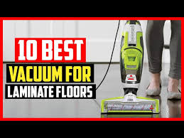 Top 10 Best Vacuum For Laminate Floors