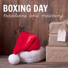 Boxing Day Traditions and Meaning